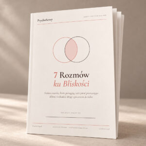 Zeszyt ćwiczeń dla par „7 Rozmów ku Bliskości” – PDF