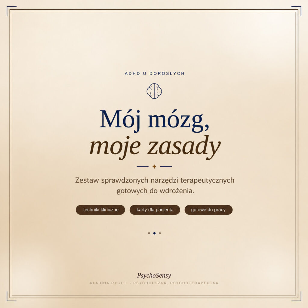 Mój mózg, moje zasady – kurs samopomocowy dla dorosłych z ADHD
