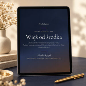 Więź od środka – teczka terapeuty par